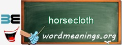 WordMeaning blackboard for horsecloth